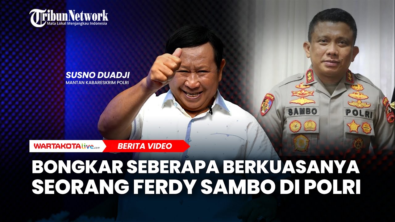 Susno Duadji Bongkar Seberapa Berkuasanya Seorang Ferdy Sambo di Polri
