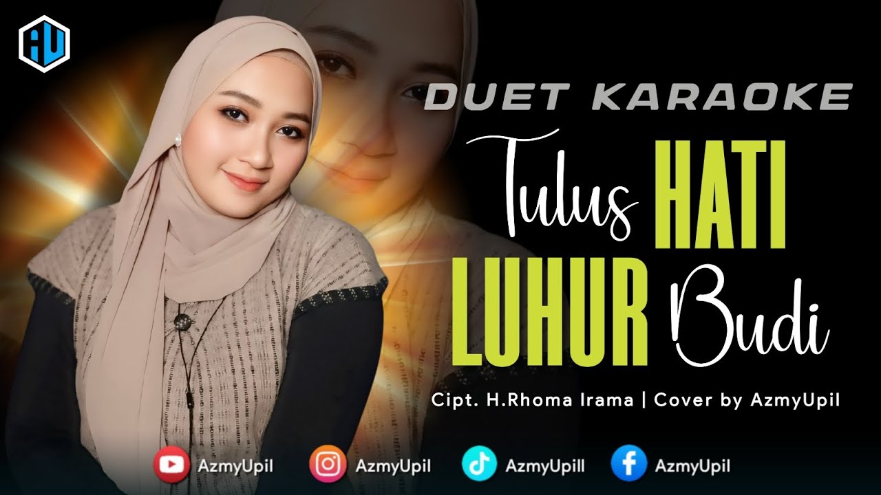TULUS HATI LUHUR BUDI ( Rhoma irama ft Rita Sugiarto ) - KARAOKE UNTUK COWOK - AZMYUPIL