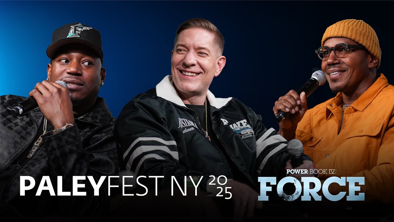 PaleyFest NY 25: Power Book IV: Force