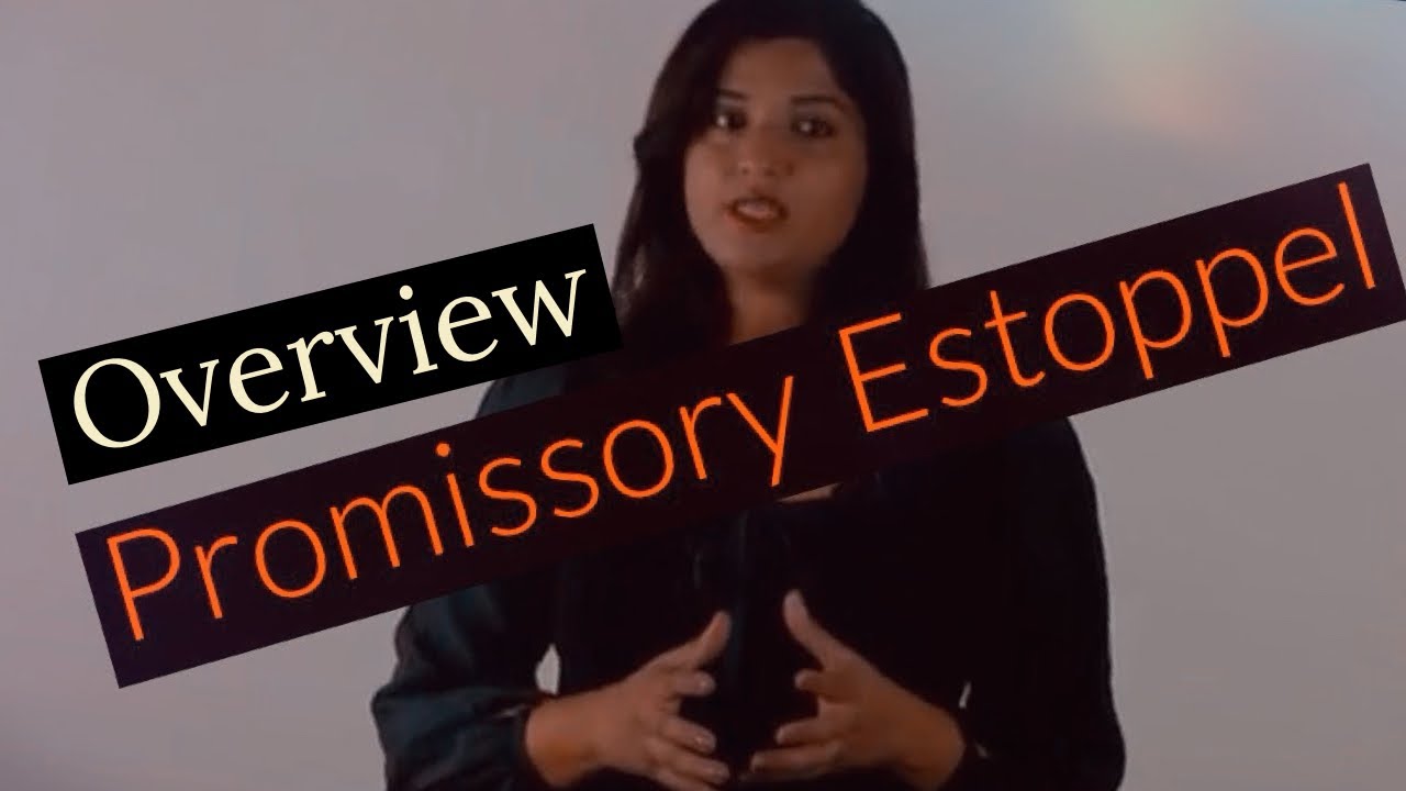 Overview of Promissory Estoppel
