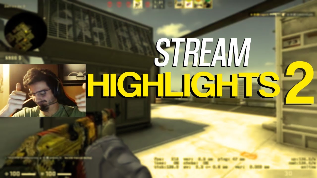 STREAM HIGHLIGHTS 2