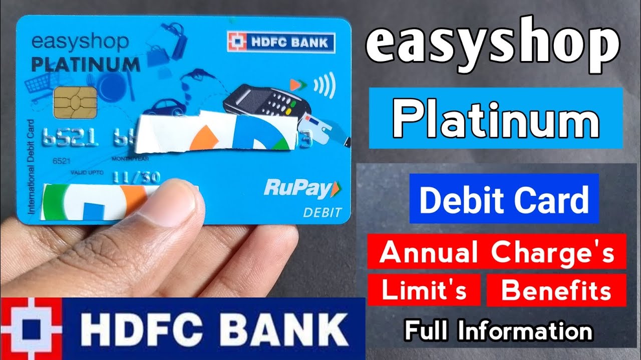 HDFC Easyshop Platinum Debit Card | Charge's / Annual fee/ Benefit | easyshop Rupay atm card Details