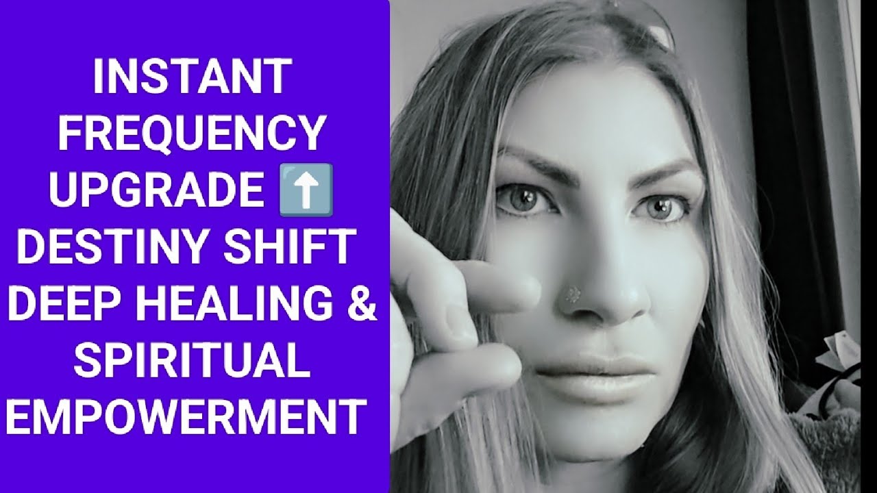 Instant Frequency Upgrade ⬆️ Destiny Shift, Deep Healing & Empowerment