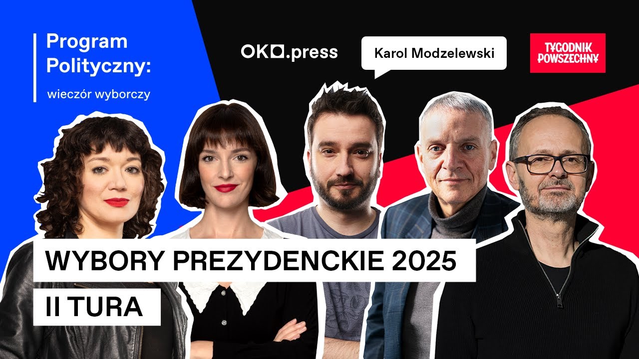 Program Polityczny: Wieczór wyborczy - II tura wyborów prezydenckich 2025 [NA ŻYWO]