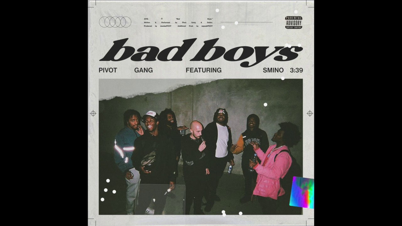 Pivot Gang - Bad Boys feat. Smino (Official Audio)