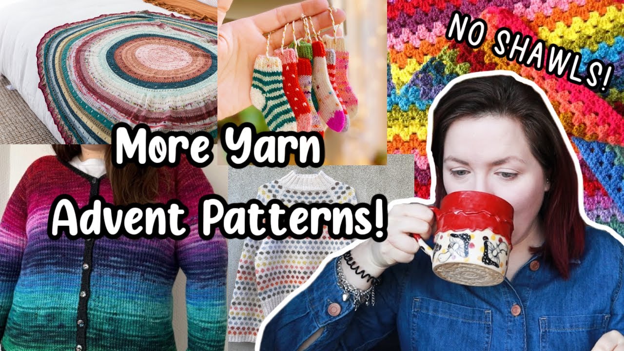 More Patterns for Yarn Advent Calendars! 🚫 No Shawls 🚫 ¦ The Corner of Craft
