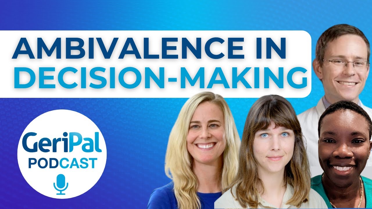 Ambivalence in Decision-Making: Josh Briscoe, Bryanna Moore, Jennifer Blumenthal-Barby, O.Mary Dwyer