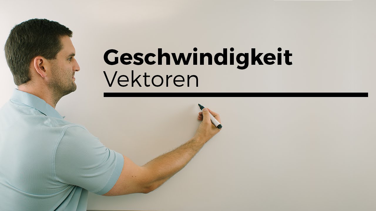 Geschwindigkeitsaufgabe bei Vektoren Teil 1 | Mathe by Daniel Jung