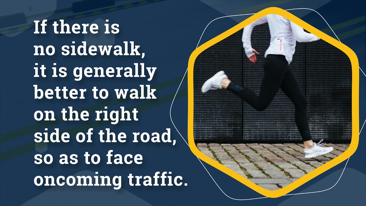 Pedestrian Safety - Roadside Walking