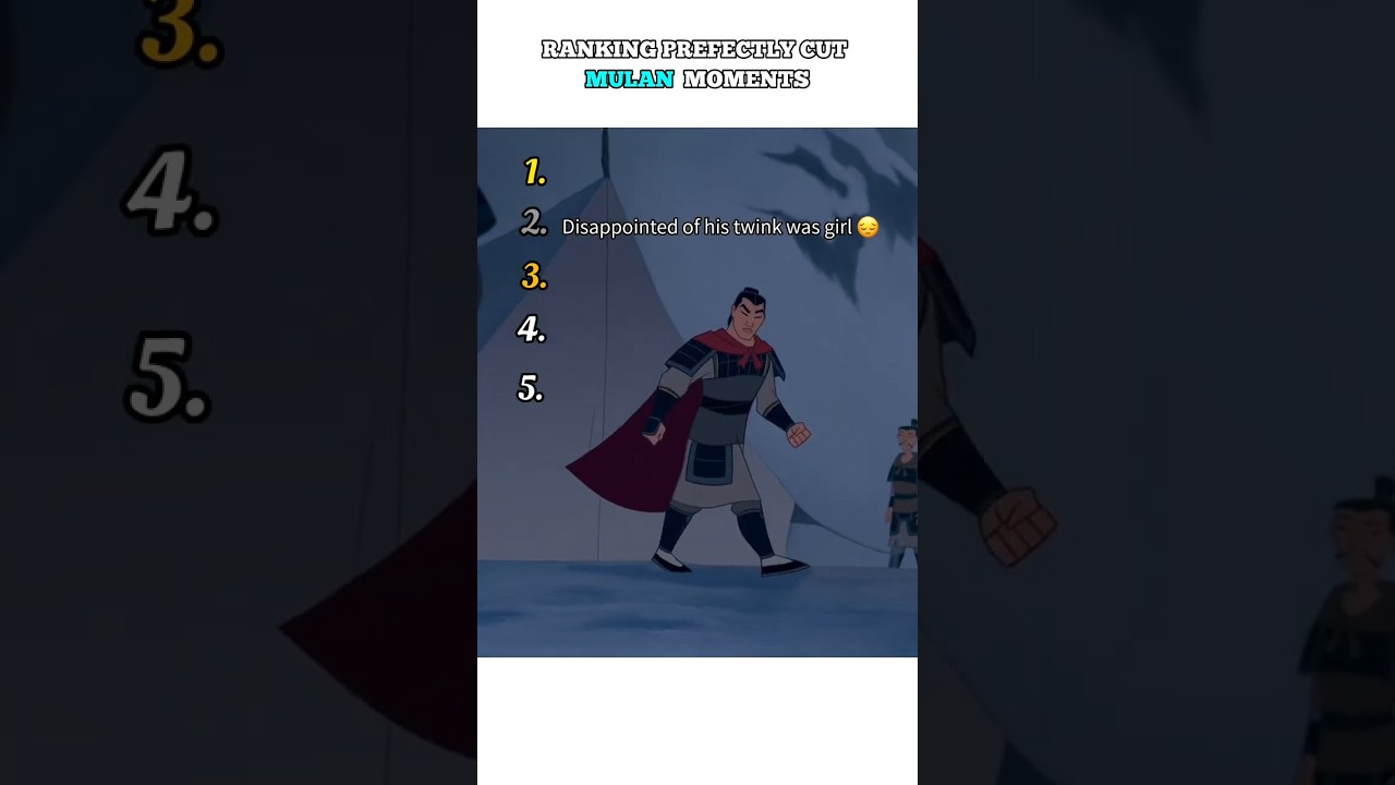 ranking mulan moments 😭 #ranked #shortvideo #shorts #fyp #funny