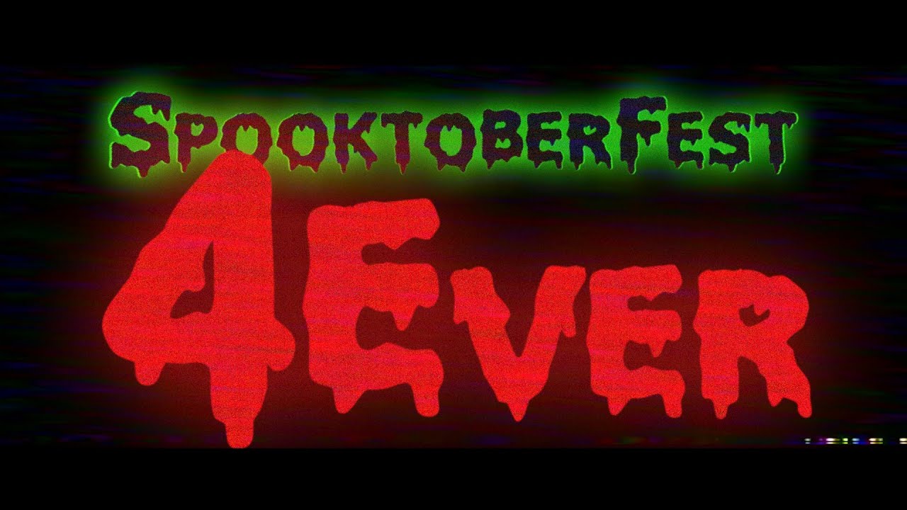 Spooktoberfest 4ever: The Phantom Menace