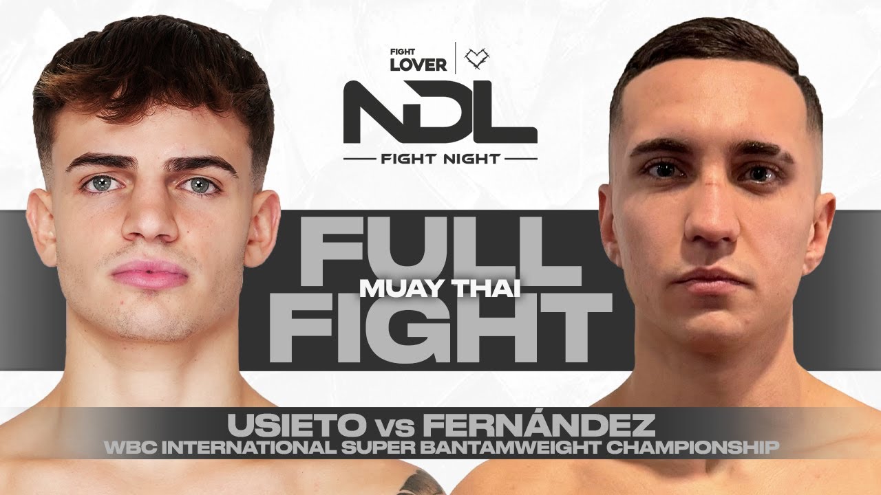 Álex Usieto vs Mario Fernández | Muay Thai Full Fight | NDL Fight Night