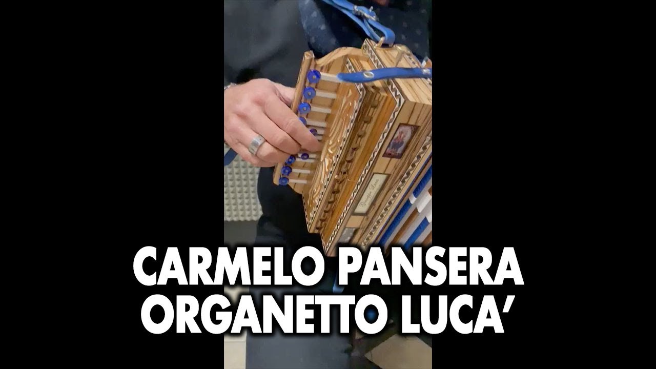 Carmelo Pansera  - Organetto Lucà