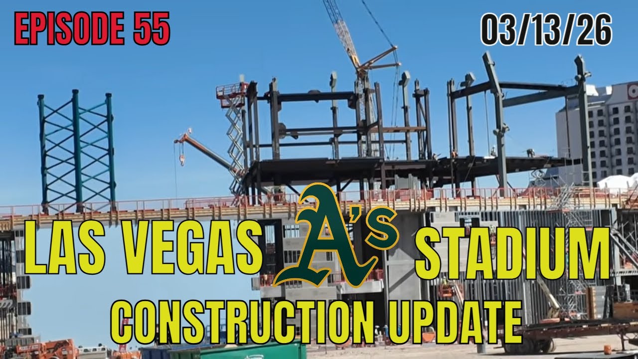 Las Vegas Athletics Stadium Construction Update 03 13 2026
