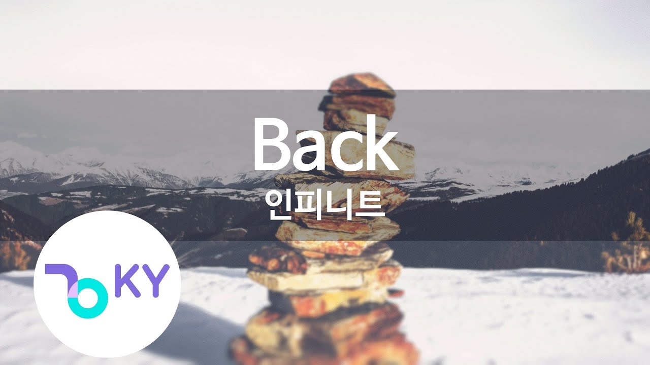 Back - 인피니트(INFINITE) (KY.48531) / KY Karaoke