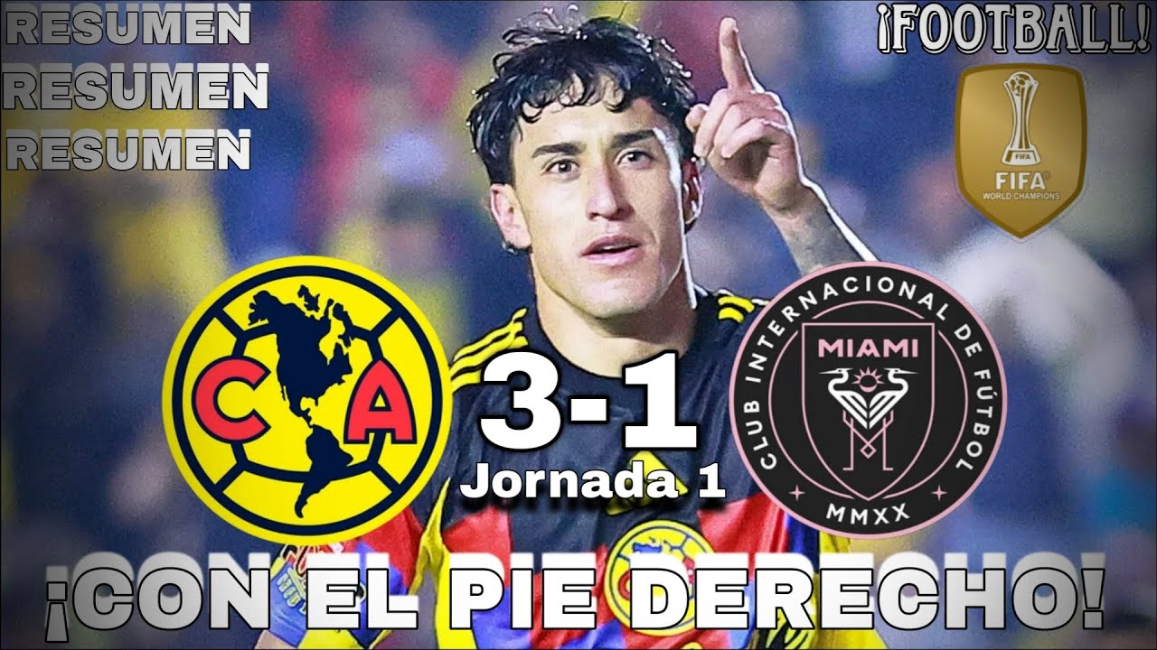 Highlights| América 3-1 Inter de Miami [Grupo A Jornada 1 Mundial de clubes 2026]