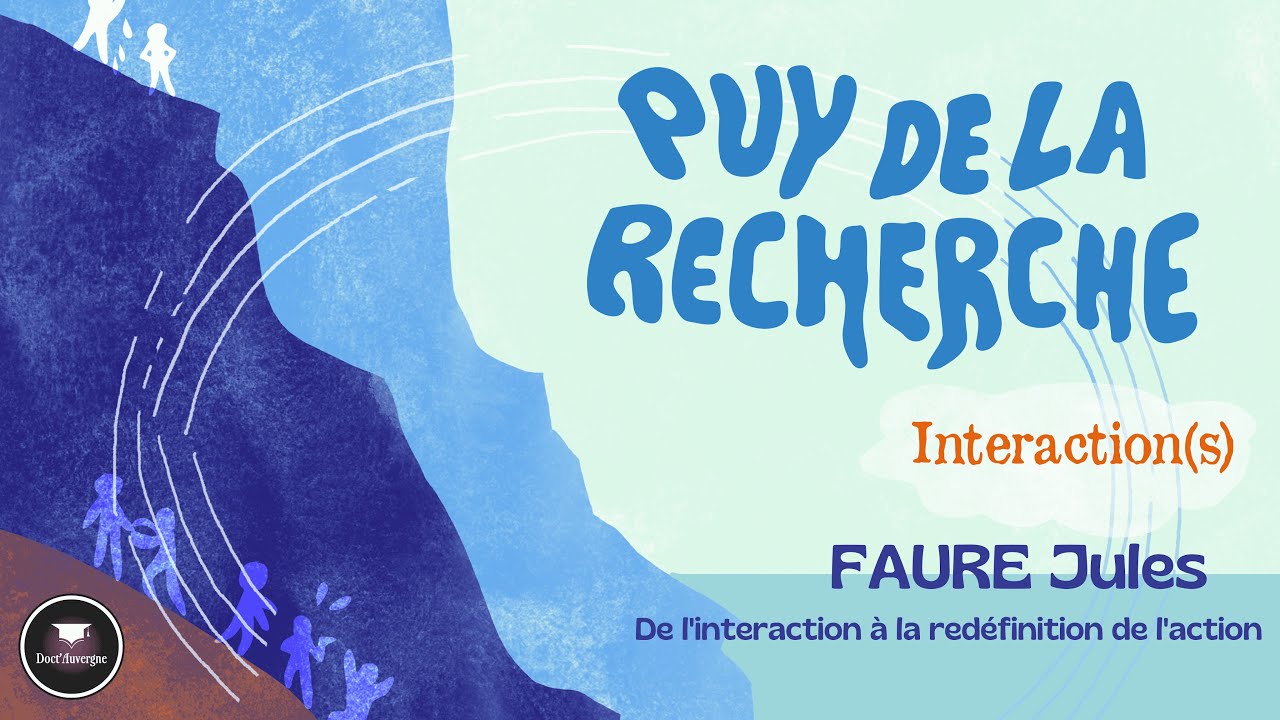 JULES FAURE : Interactions et redéfinition de l'action enseignante - Puy de la Recherche 2024