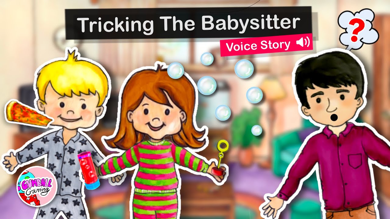 Kids Trick The Babysitter | 🎙️VOICE ROLE-PLAY🔊