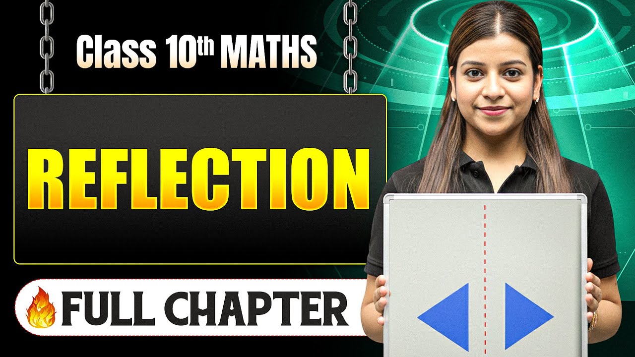 Reflection Complete Chapter in One Shot | Class 10 Maths | ICSE Board | LEGEND 2026