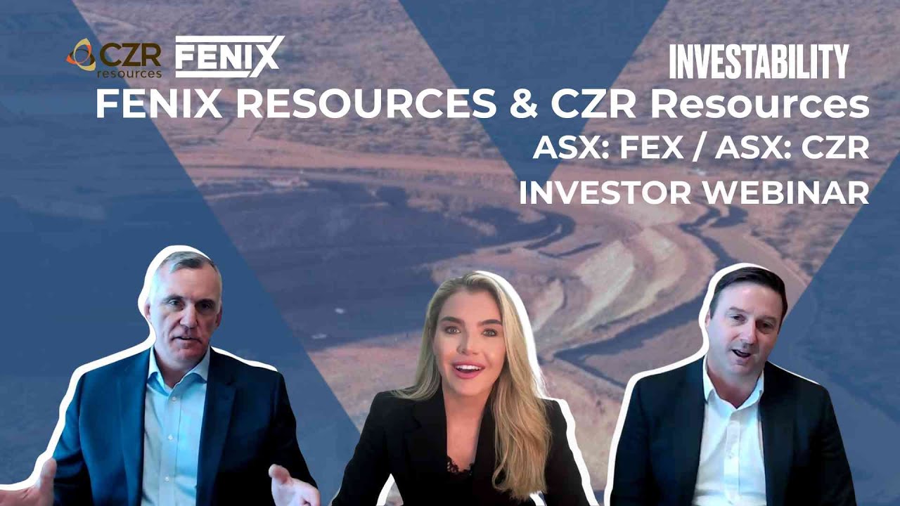 Fenix Takeover of CZR Resources | Investor Webinar Replay