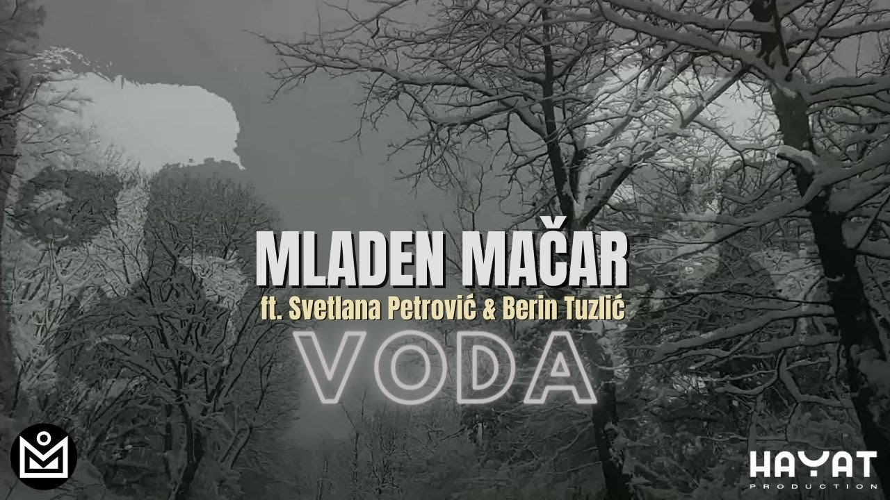 Mladen Mačar ft. Svetlana Petrović & Berin Tuzlić - Voda [Official Music Video] 2023