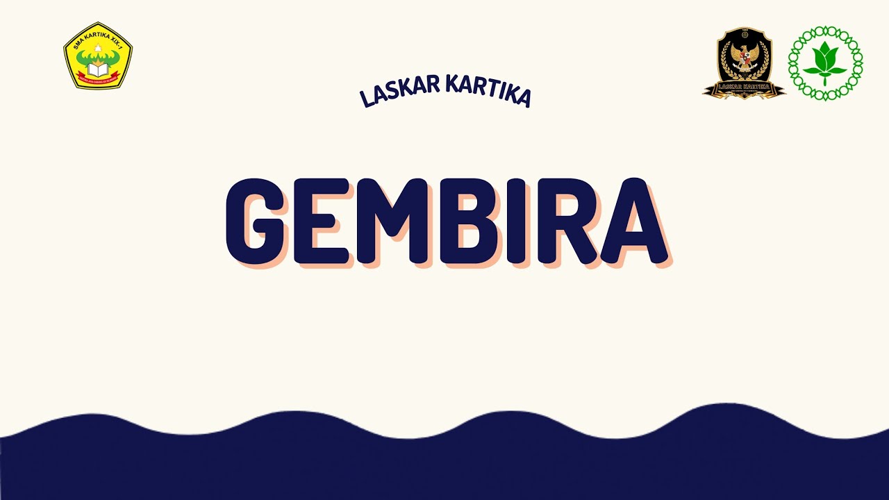 GEMBIRA – SMA KARTIKA XIX-1 BANDUNG
