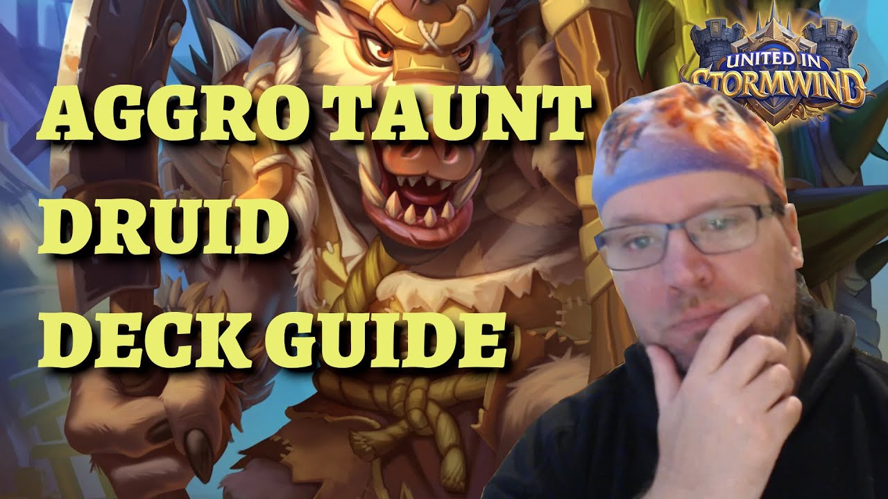 Aggro Taunt Druid deck guide and gameplay (Hearthstone United in Stormwind)