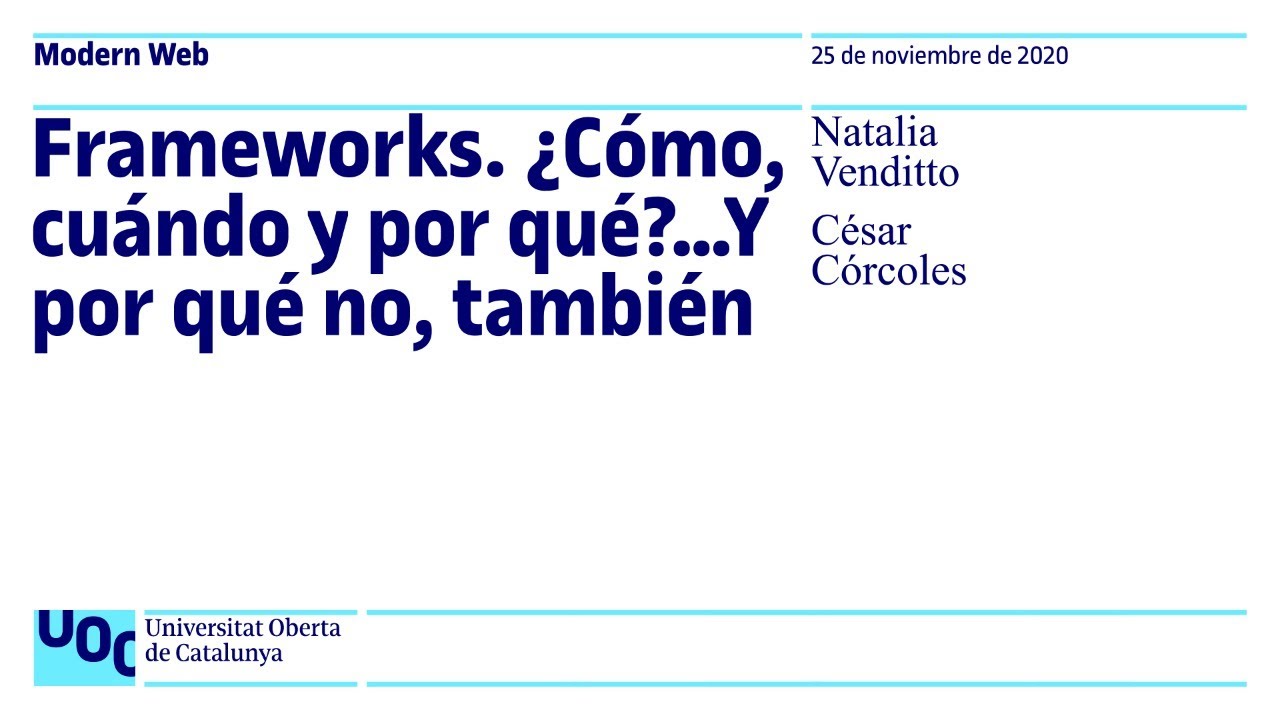 MWW: Frameworks. ¿Cómo, cuándo y por qué?…Y por qué no, también