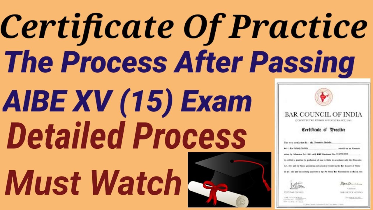 Detailed Process to get Certificate Of Practice After Passing AIBE XV (15) Exam. A Must Watch Video.