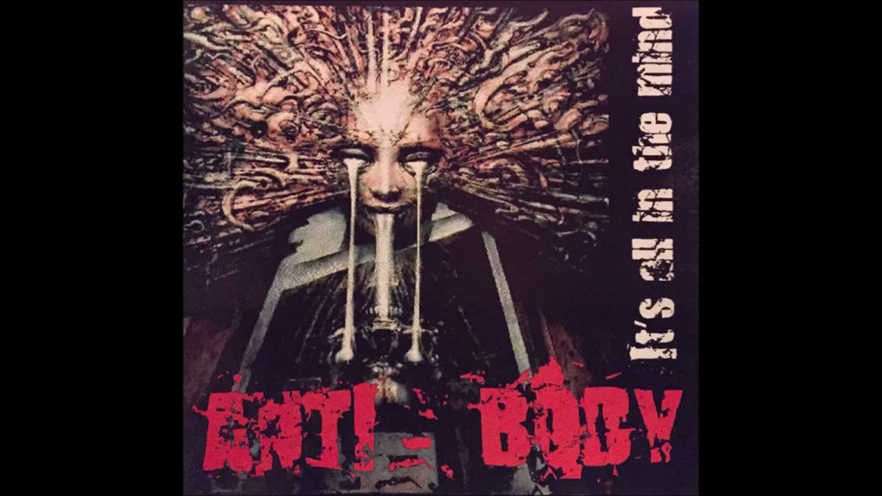 Anti Body - It's All In The Mind (demo)
