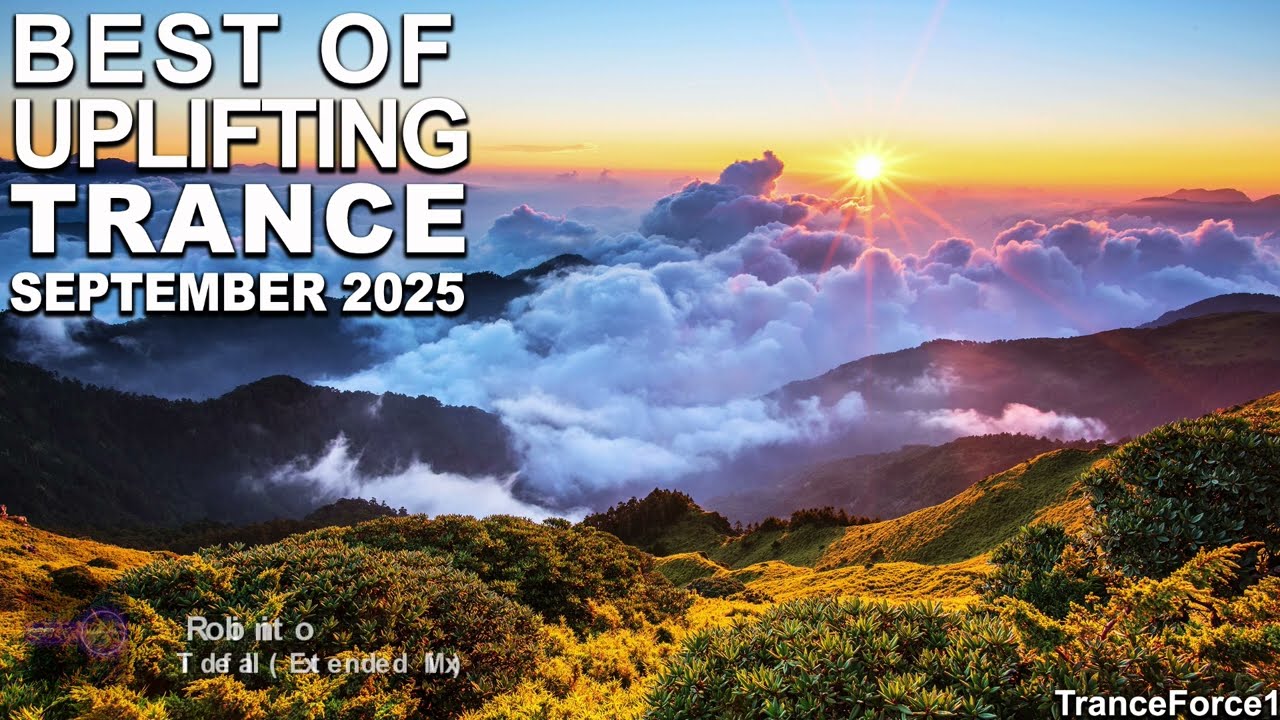 BEST OF UPLIFTING TRANCE MIX (September 2025) | TranceForce1