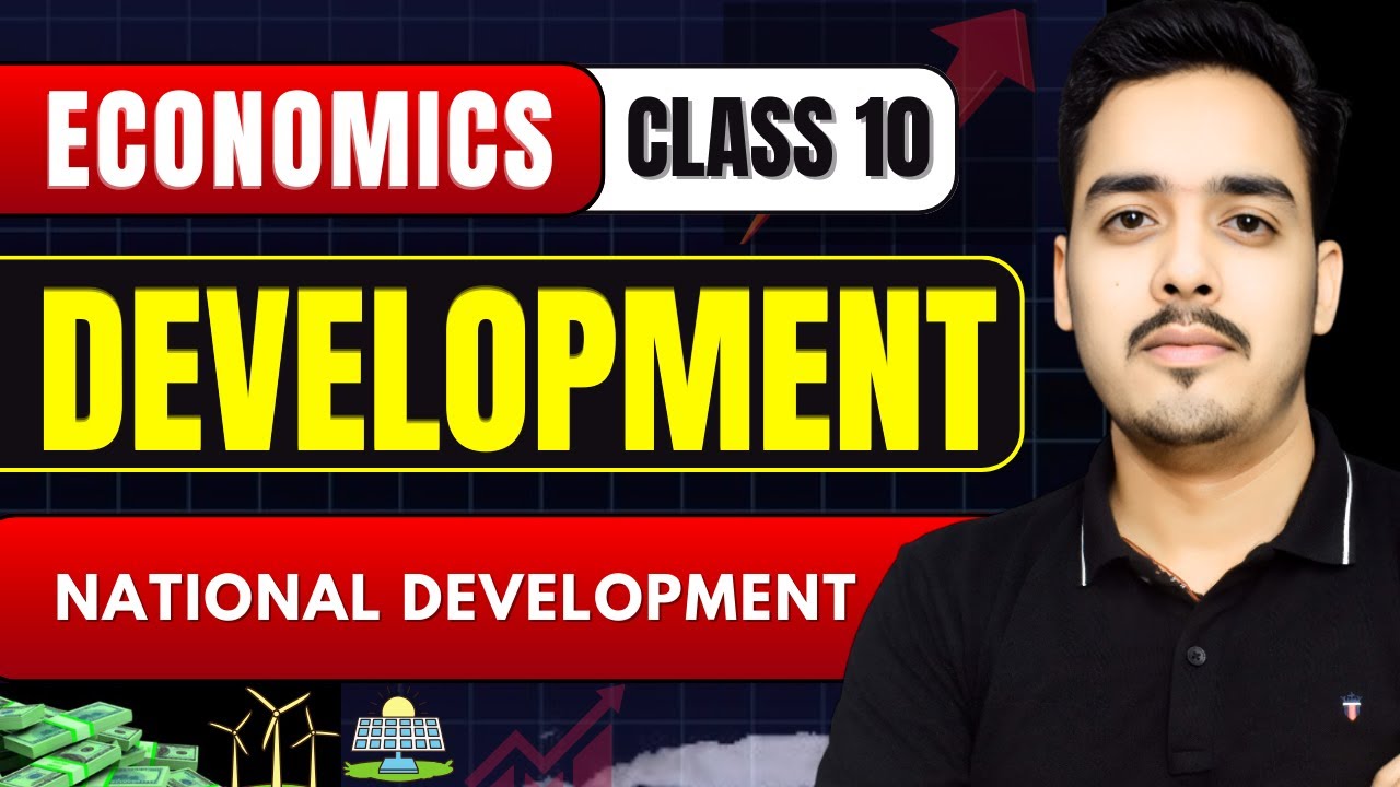 National Development | Development Class 10