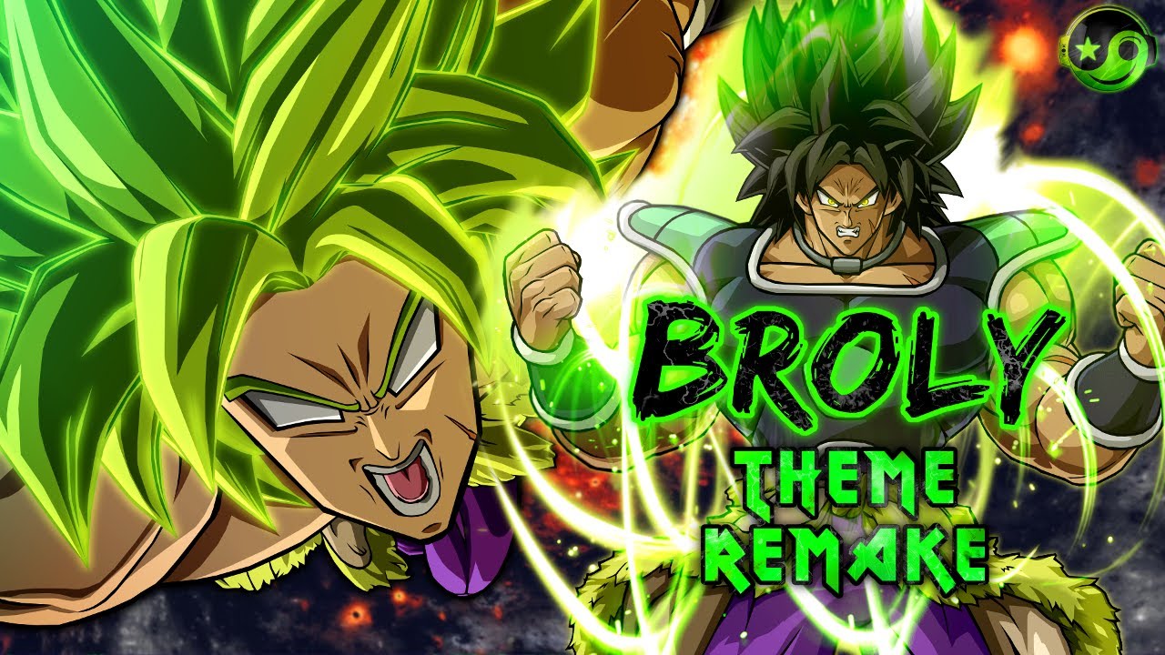 Dragon Ball FighterZ – Broly DBS Theme | HQ Remake