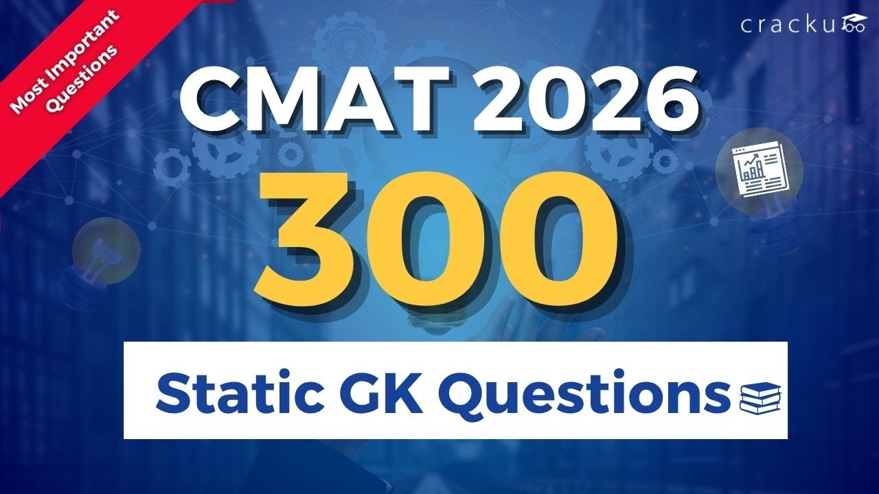 CMAT 2026 Top 300 Static GK Questions🔥CMAT General Knowledge 2026 Important Questions
