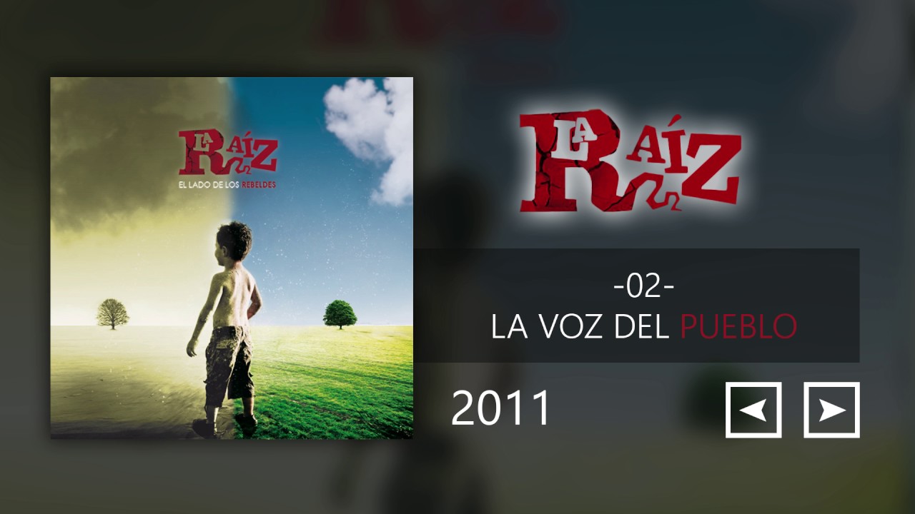 La Raíz - La Voz del Pueblo