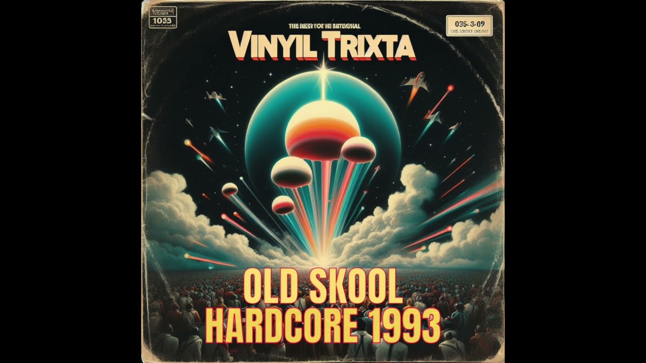 VINYLTRIXTA - OLD SKOOL HARDCORE 1993