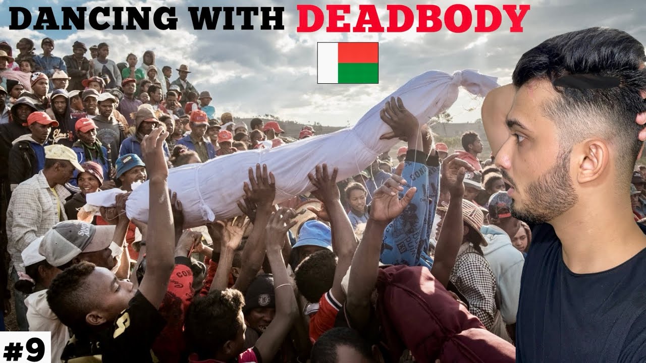 DANCING WITH DEAD IN MADAGASKAR 🇲🇬| लाश के साथ Dance