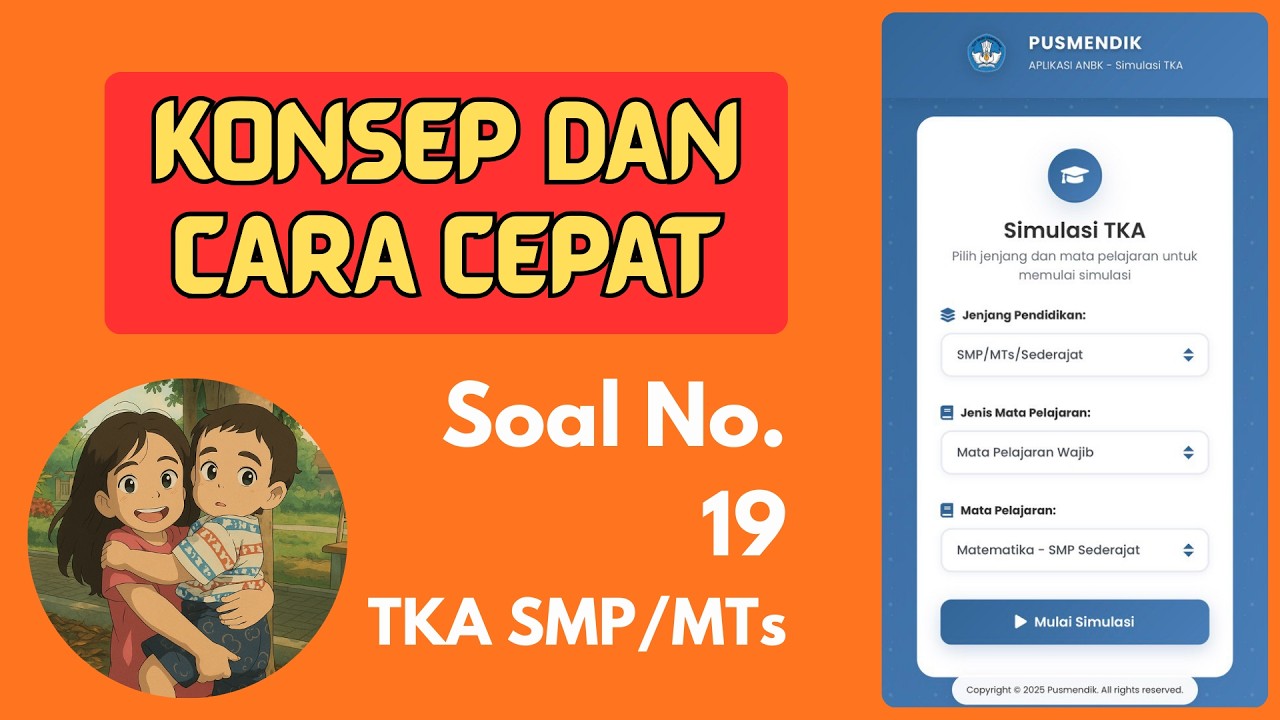 SOAL NO. 19 (dari 30) TKA MATEMATIKA SMP MTs 2026 | Kisi-Kisi Resmi Pusmendik Kemendikdasmen