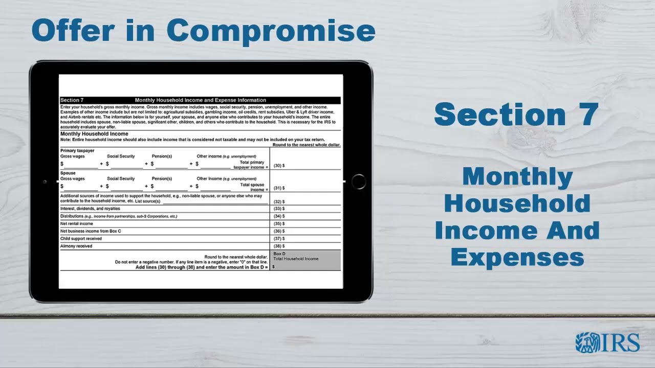 How to Complete Form 433-A (OIC) - Section 7 Monthly Household Income and Expenses