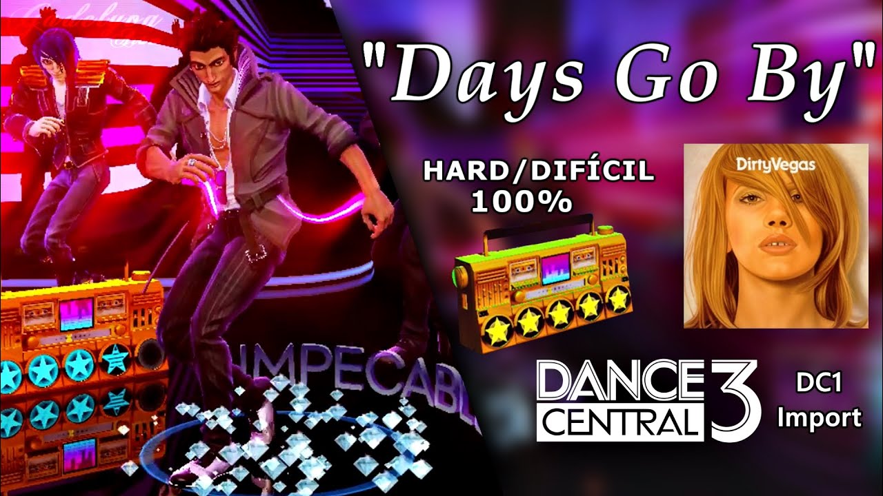 Days Go By - Dance Central 3 | on Hard (100% Gold Stars)