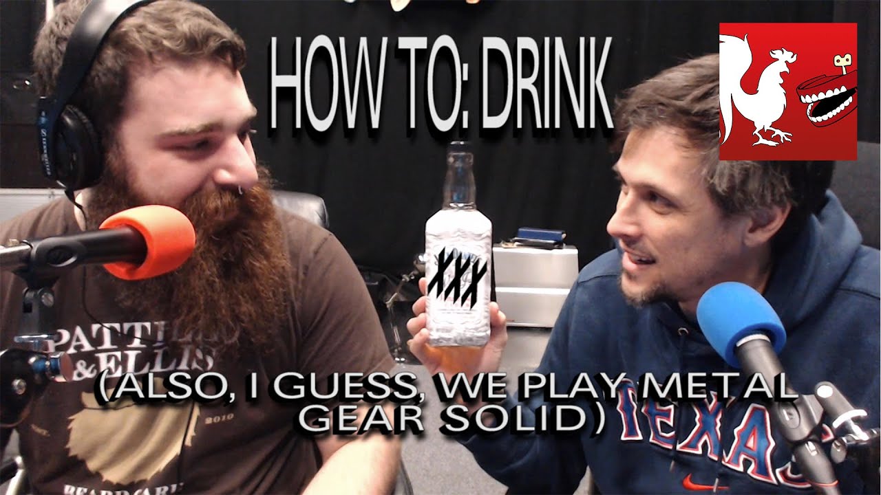 How To: Drink | Rooster Teeth