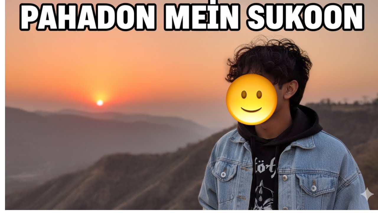 PAHADON MEIN SUKOON #2026 