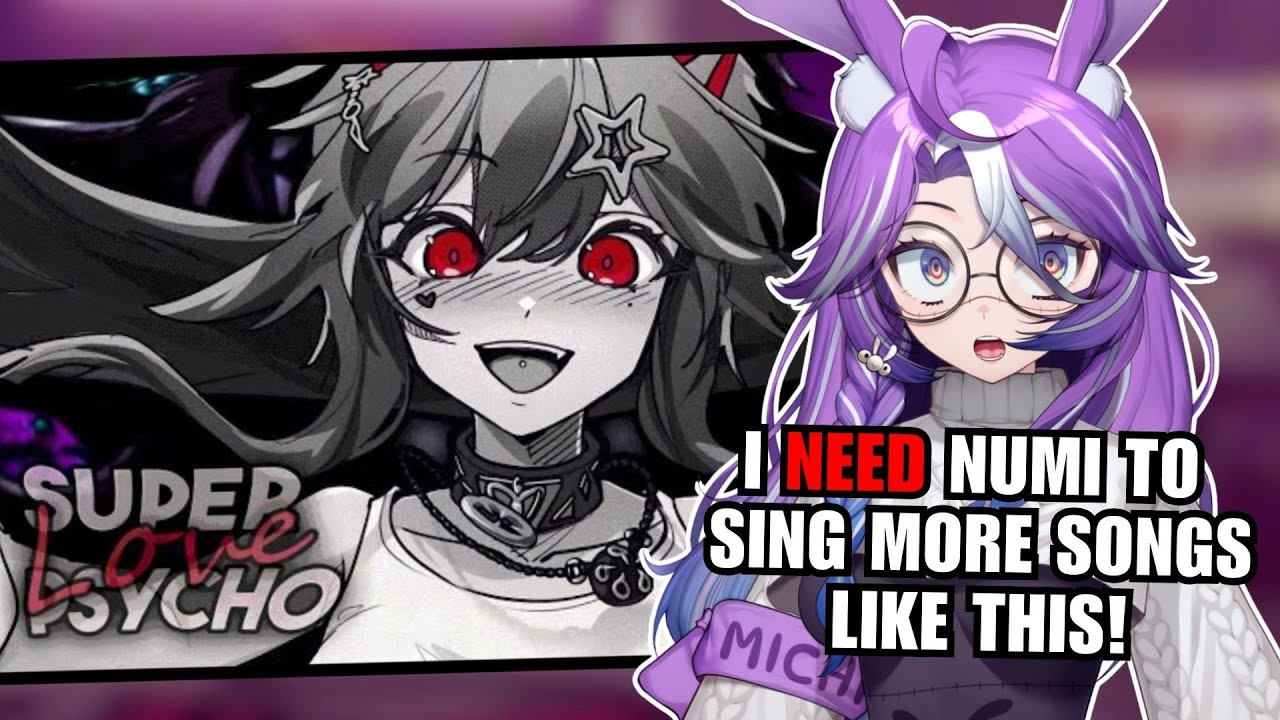 Michi is STUNLOCKED Listening to Numi's New Cover Super Psycho Love & Scatterbrain