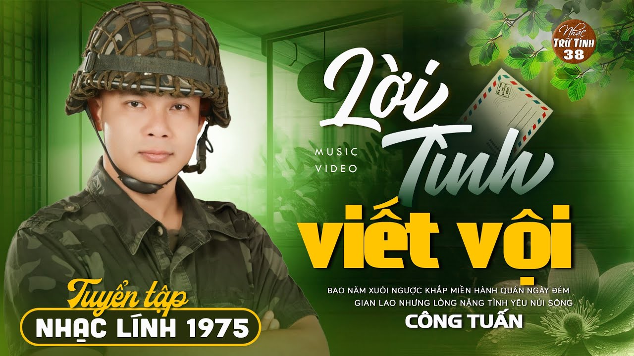 CÔNG TUẤN Giọng Ca Độc Lạ Nổi Da Gà - Cực Bùi Tai ➤ Liên Khúc Nhạc Lính 1975 HAY NHẤT MỌI THỜI ĐẠI