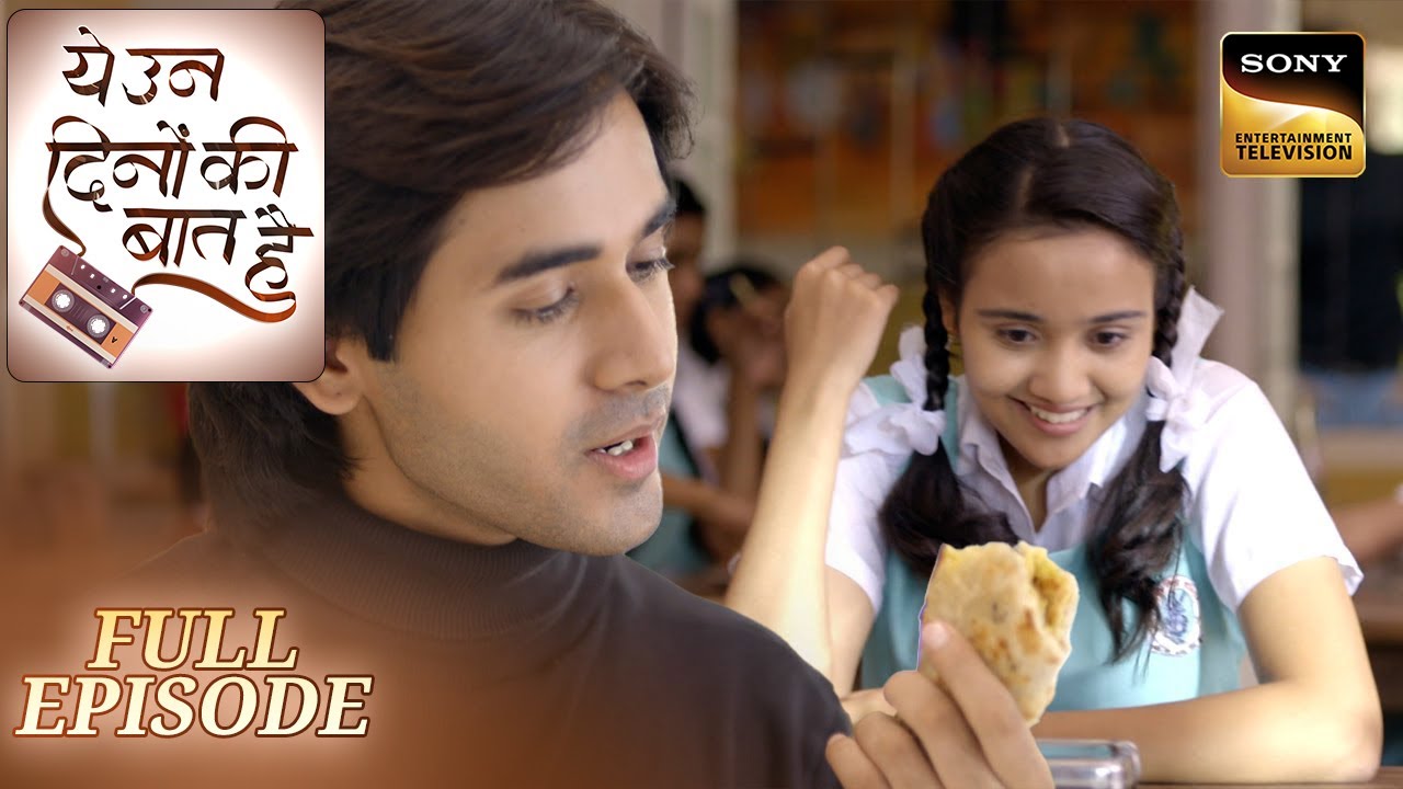 Ye Un Dino Ki Baat Hai | Episode 3 | कैसी होगी Sameer-Naina की पहली मुलाक़ात? | Full Episode