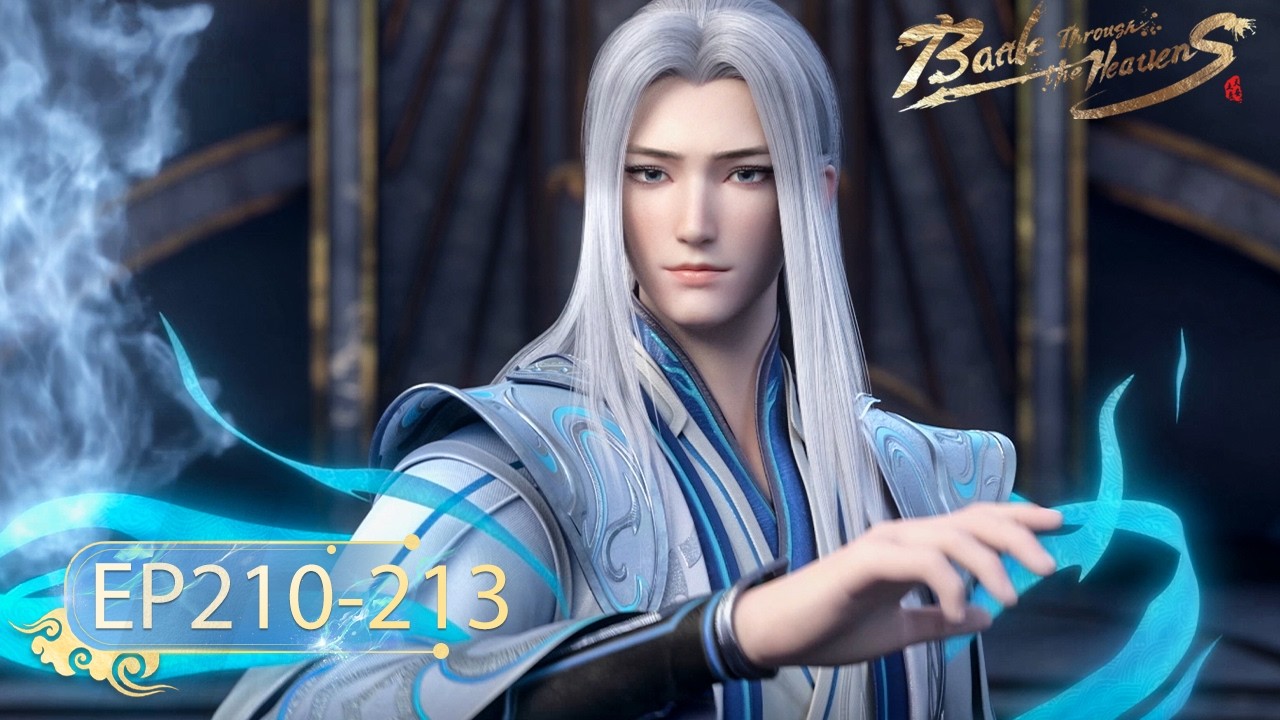 🌟ENG SUB | Battle Through the Heavens EP210-213 One-Hour Version | Yuewen Animation