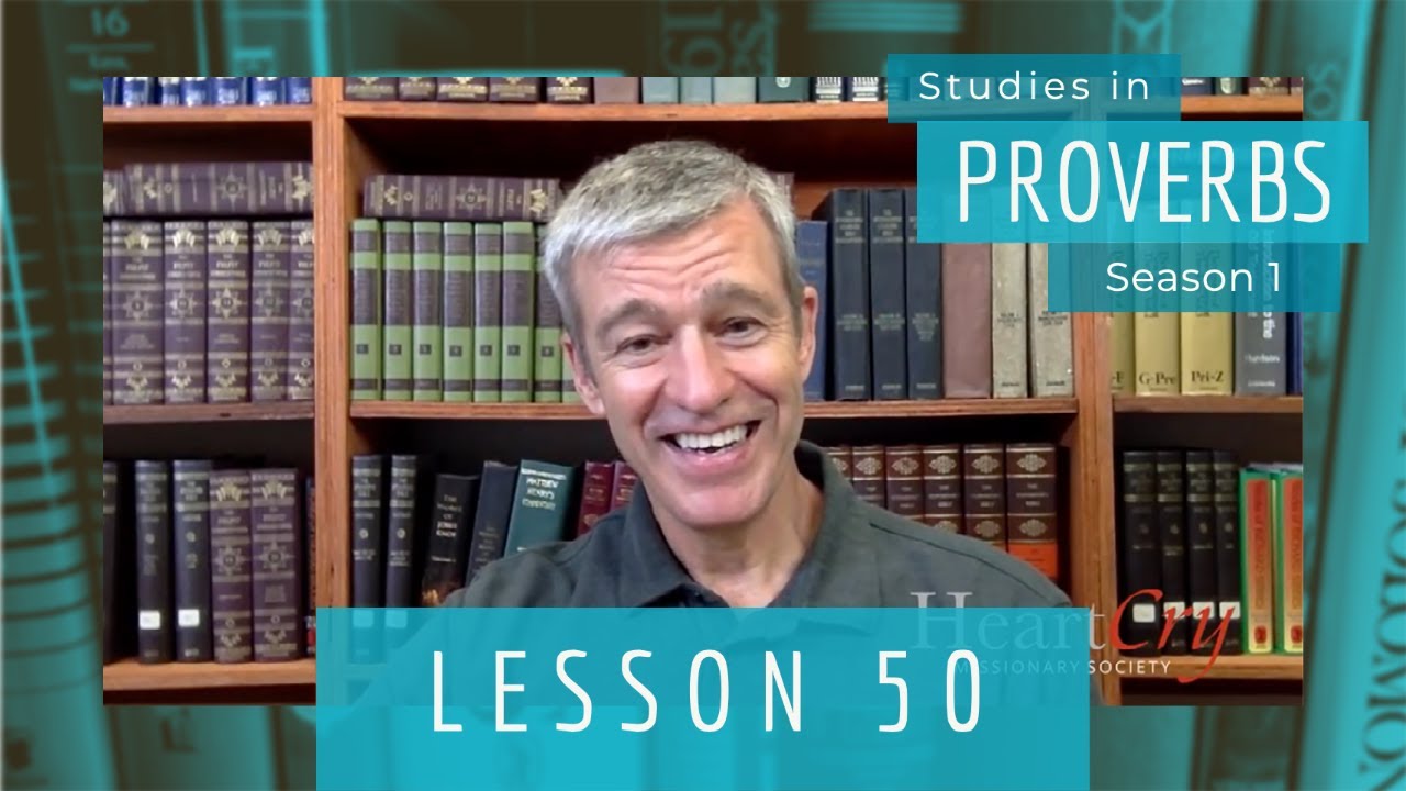 Studies in Proverbs | Chapter 3 | Lesson 13