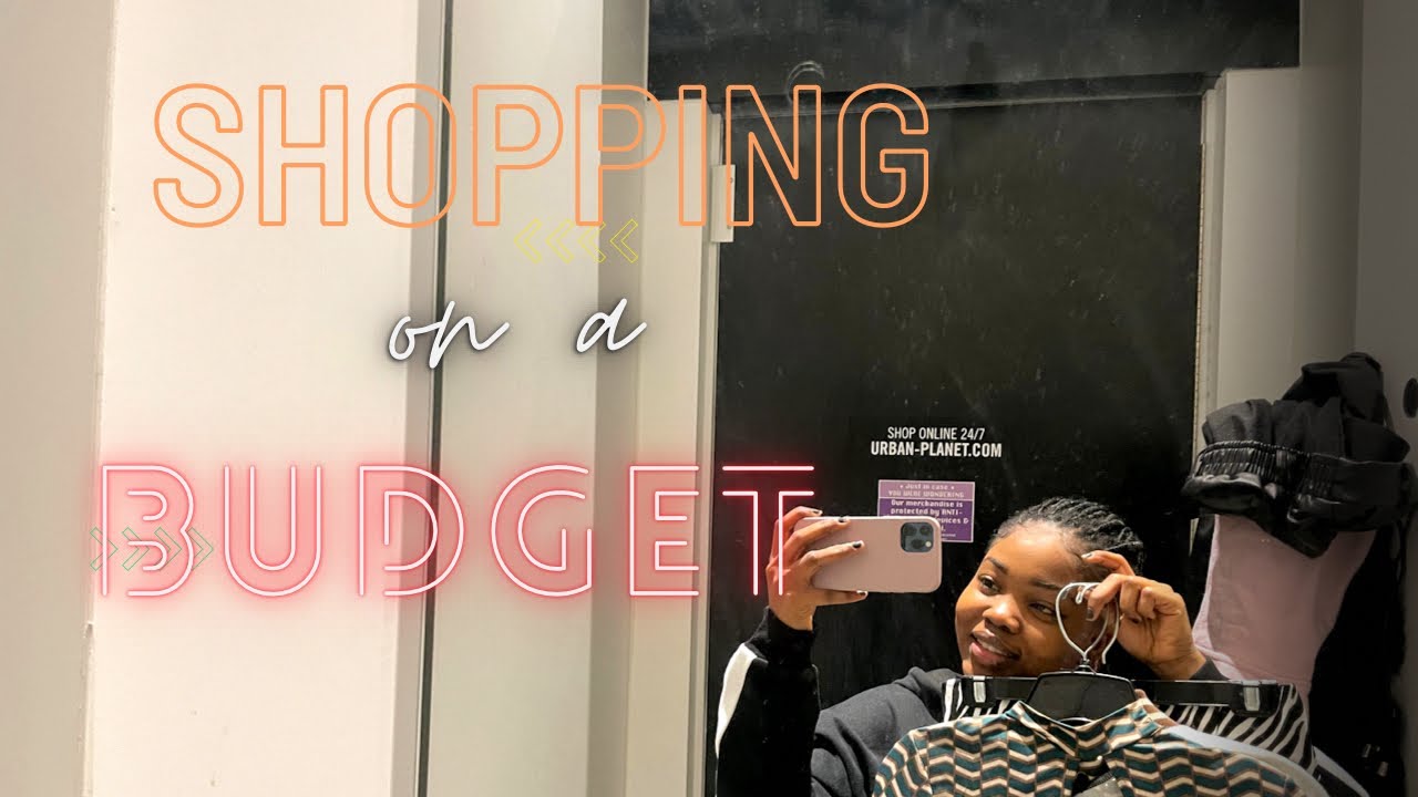 Shopping on a budget 🛍️