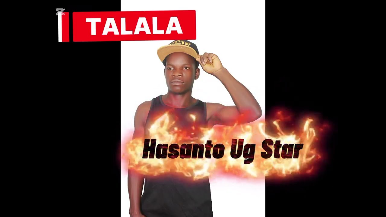 Hasanto Ug star. TALALA.AUDIO