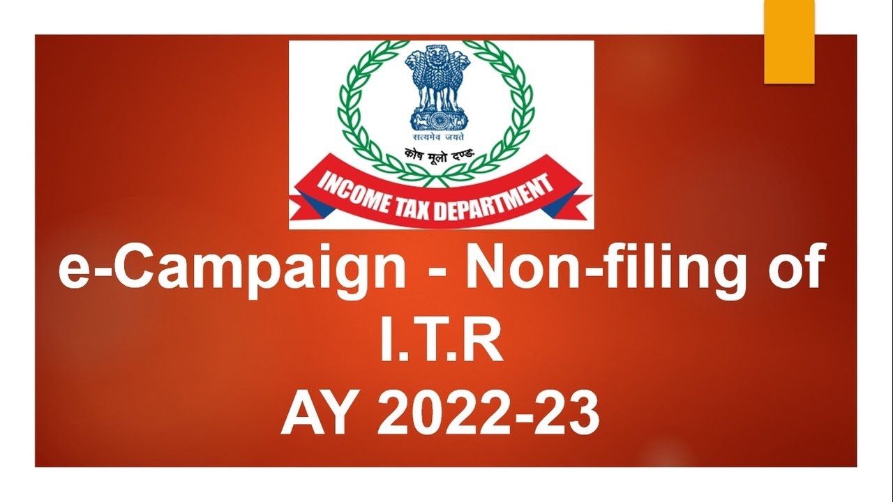 e-Campaign - Non-filing of I.T.R AY 2022-23